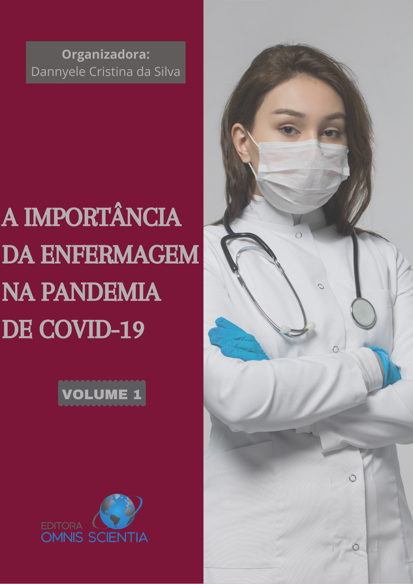 A IMPORTÂNCIA DA ENFERMAGEM NA PANDEMIA DE COVID-19