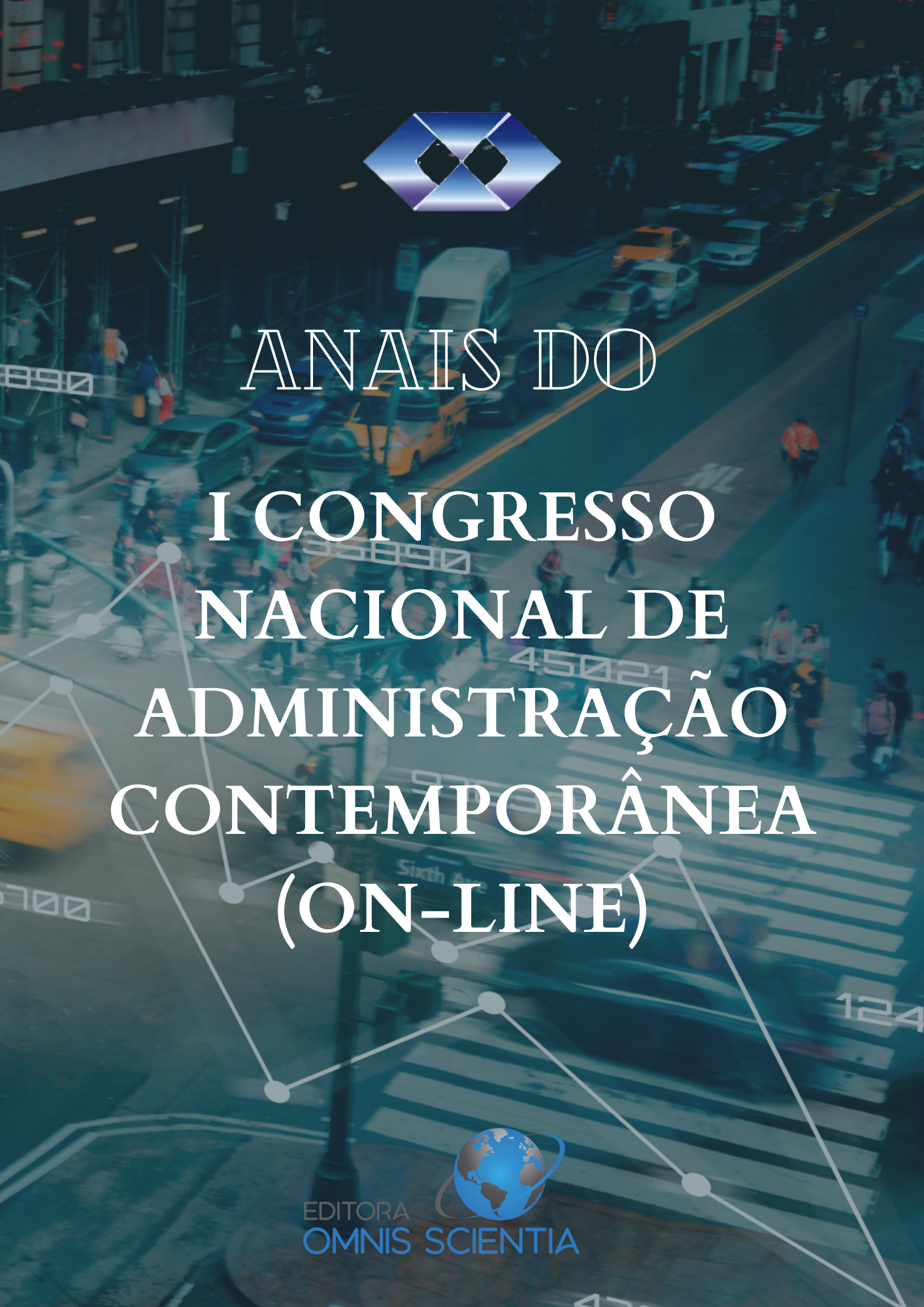 ANAIS DO I CONGRESSO NACIONAL DE ADMINISTRAÇÃO CONTEMPORÂNEA (ON-LINE)