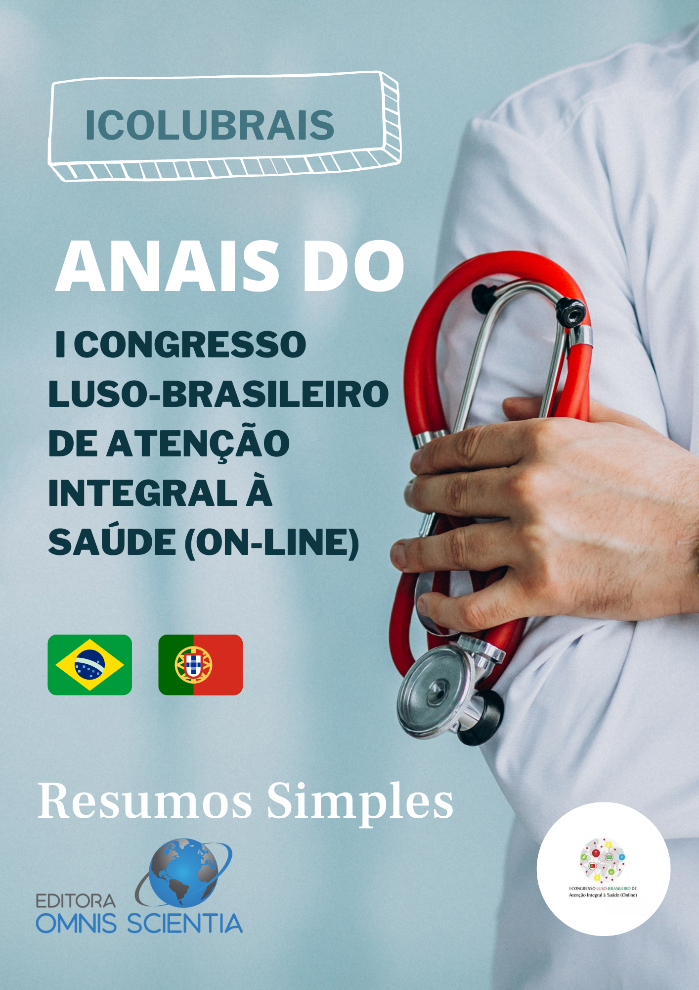 ANAIS DO I CONGRESSO LUSO-BRASILEIRO DE ATENÇÃO INTEGRAL À SAÚDE (ON-LINE) – RESUMOS SIMPLES