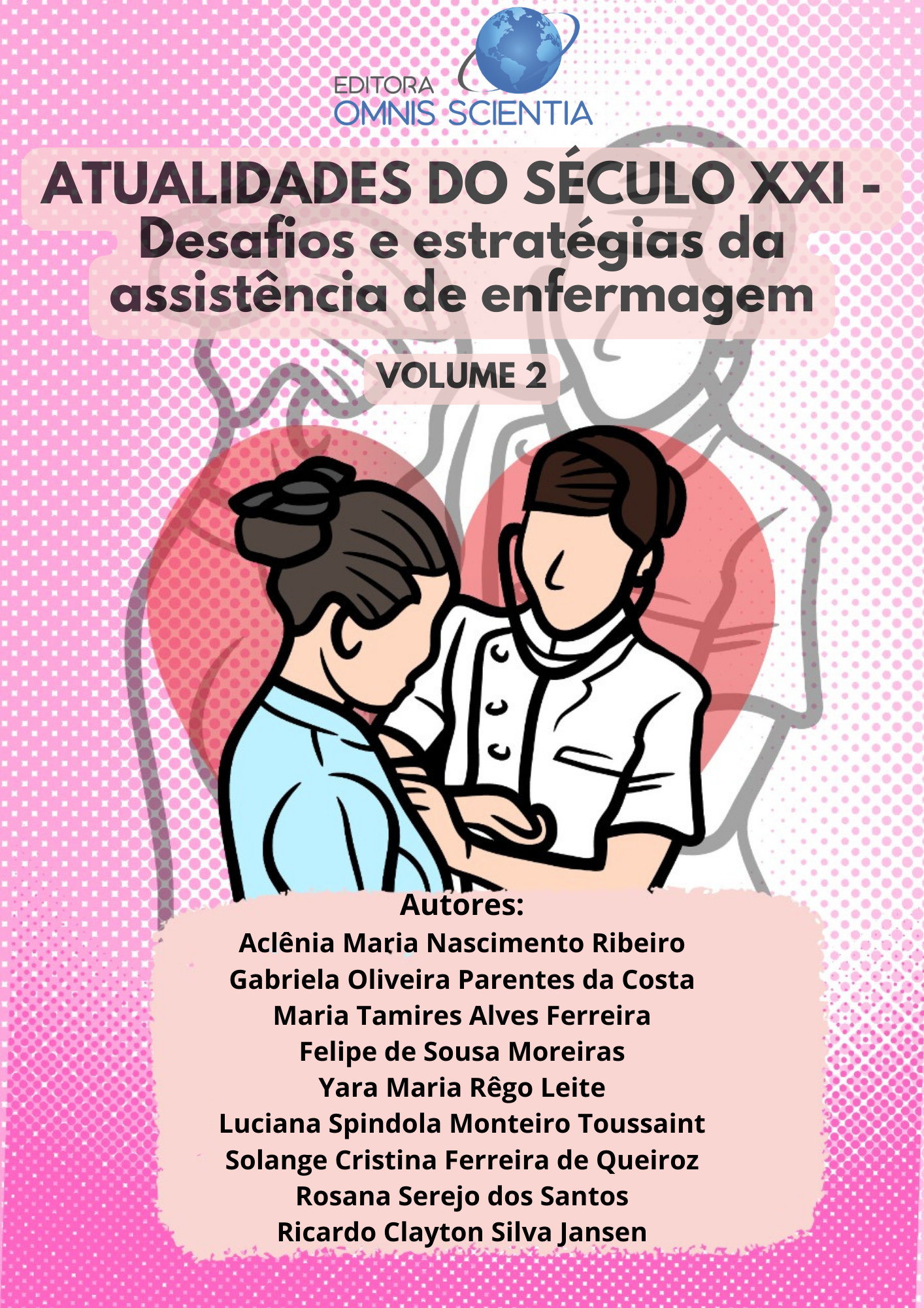 ATUALIDADES DO SÉCULO XXI – Desafios e estratégias da assistência de enfermagem