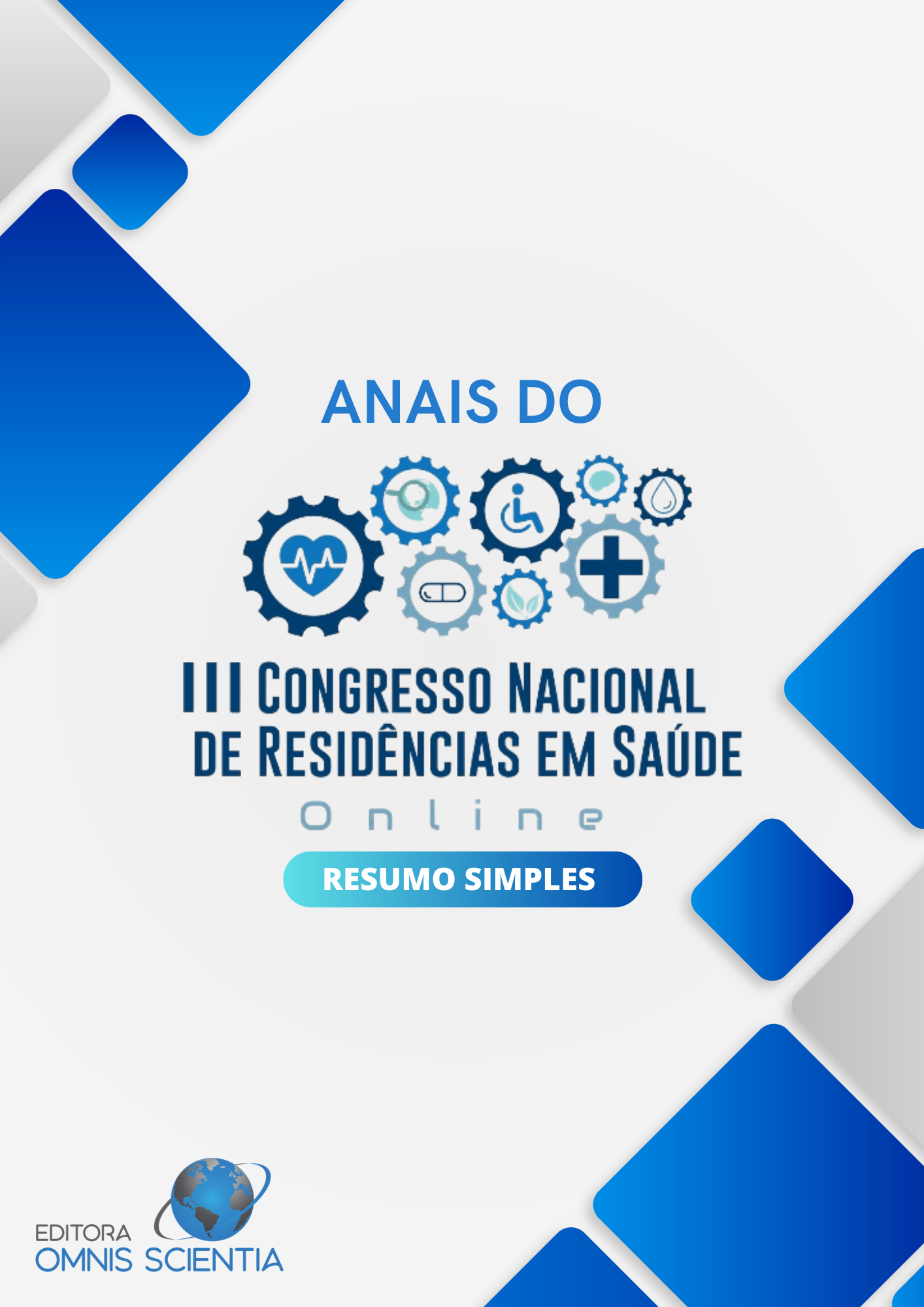 ANAIS DO III CONGRESSO NACIONAL DE RESIDÊNCIAS EM SAÚDE (ON-LINE) – RESUMO SIMPLES