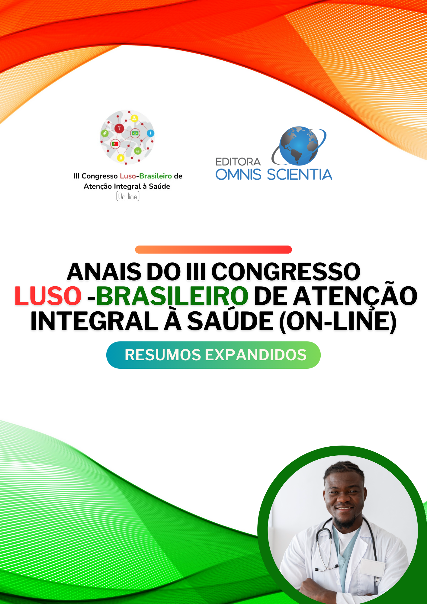 ANAIS DO III CONGRESSO LUSO-BRASILEIRO DE ATENÇÃO INTEGRAL À SAÚDE (ON-LINE) – RESUMOS EXPANDIDOS